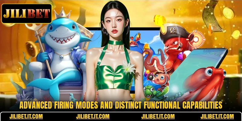 Advanced firing modes and distinct functional capabilities