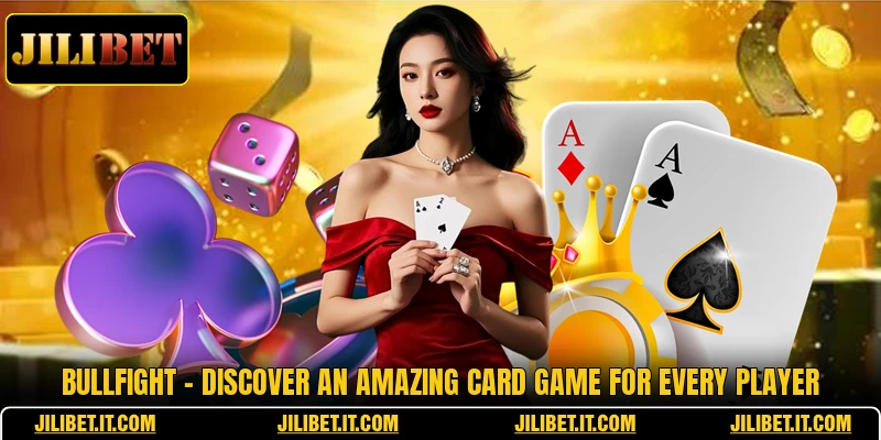 Bullfight - Discover An Amazing Card Game For Every Player