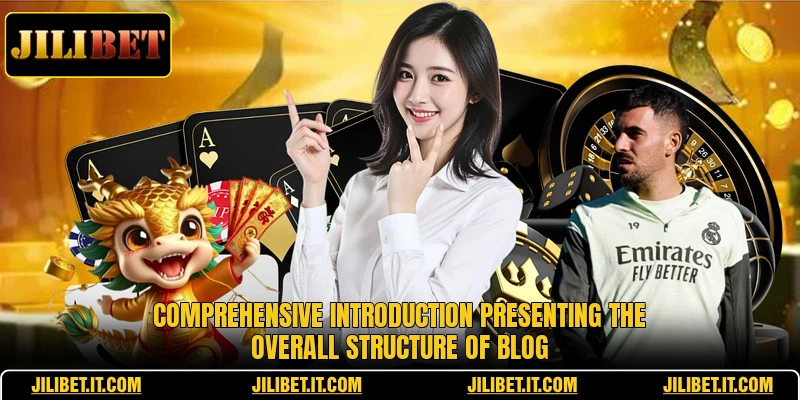 Comprehensive introduction presenting the overall structure of Blog