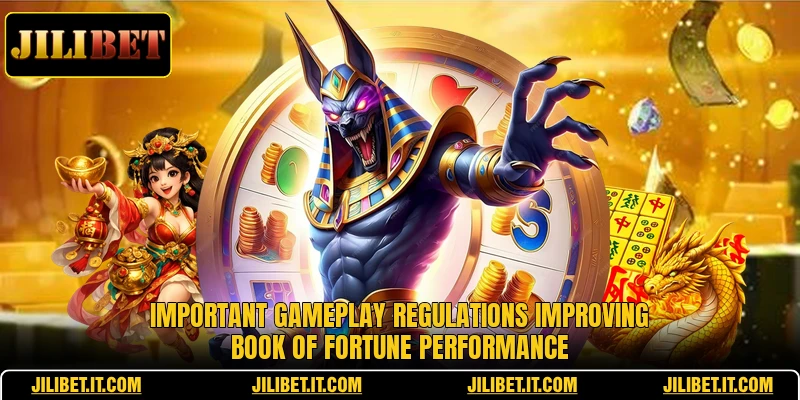 Important gameplay regulations improving Book of Fortune performance