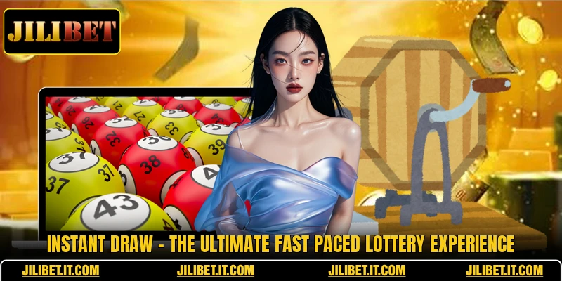 Instant Draw - The Ultimate Fast Paced Lottery Experience