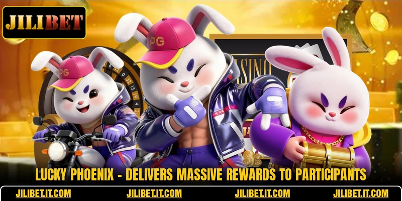 Lucky Phoenix - Delivers Massive Rewards To Participants