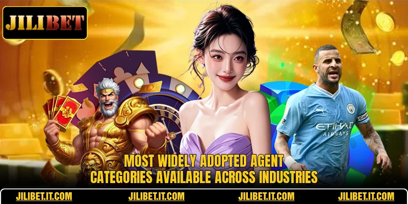 Most widely adopted Agent categories available across industries